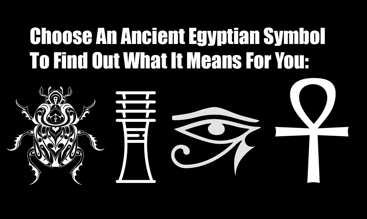 Choose An Ancient Egyptian Symbol And Learn What It Means
