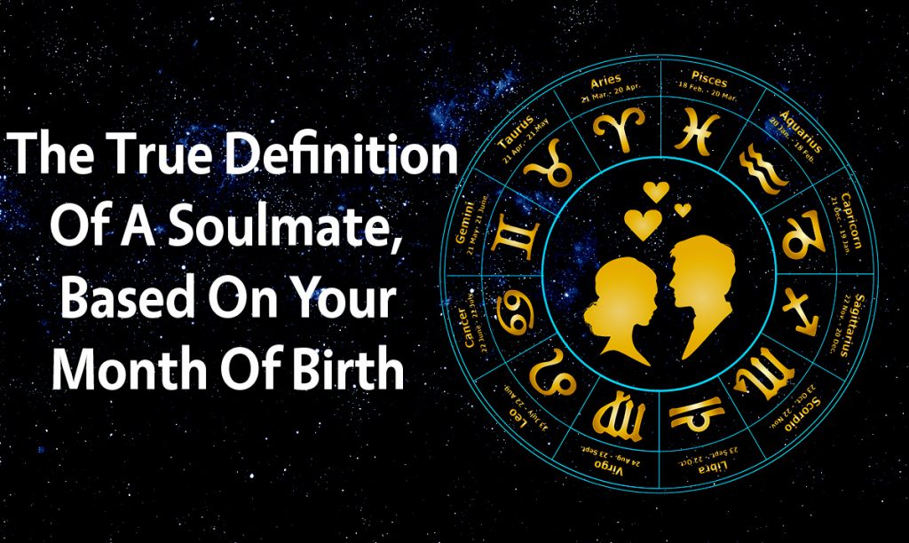 the-true-definition-of-a-soulmate-based-on-your-month-of-birth