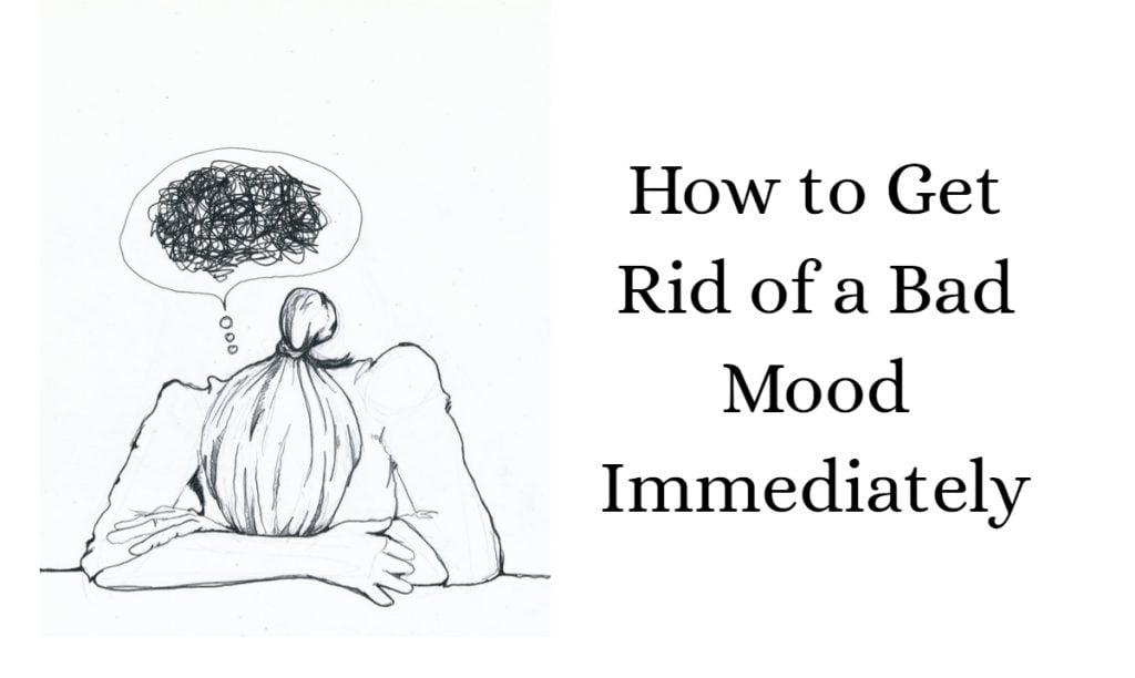 12-ways-to-immediately-get-out-of-a-bad-mood-awareness-act